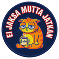 Ei jaksa mutta jatkan